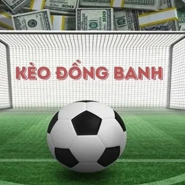 Chia Sẻ Cách Chơi Kèo Đồng Banh Hiệu Quả Nhất Trong Bóng Đá